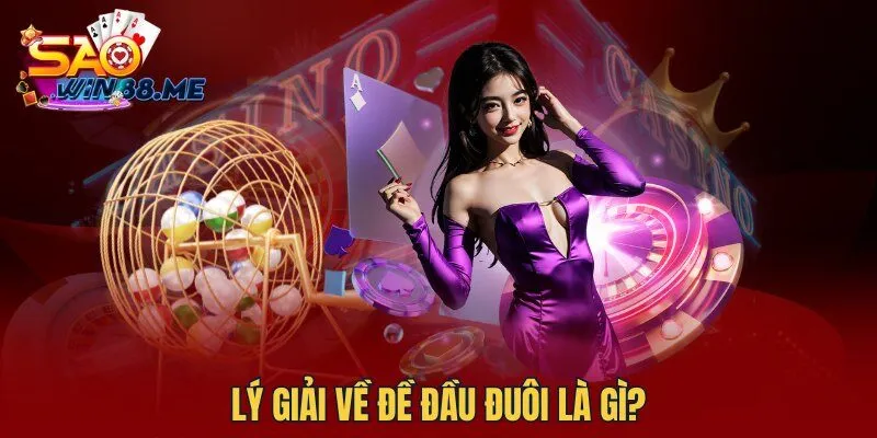 Lý giải về đề đầu đuôi là gì?