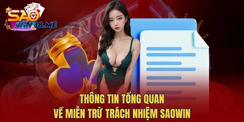 Thông tin tổng quan về miễn trừ trách nhiệm Saowin